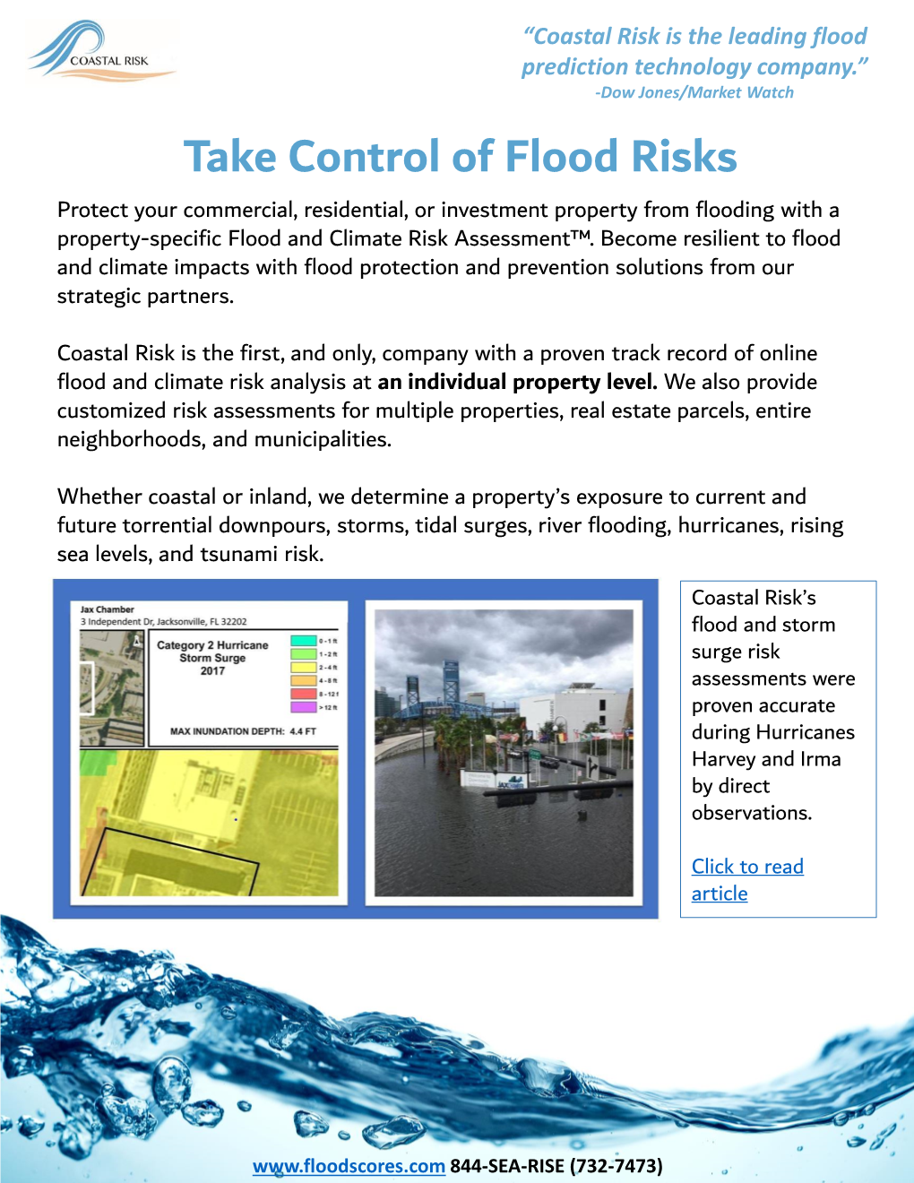 Take Control of Flood Risks Protect Your Commercial, Residential, Or Investment Property from Flooding with a Property-Specific Flood and Climate Risk Assessment™