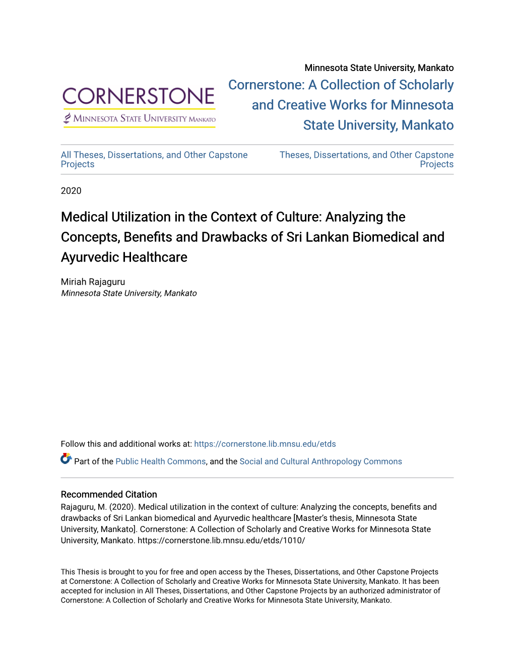 Medical Utilization in the Context of Culture: Analyzing the Concepts, Benefits and Drawbacks of Sri Lankan Biomedical and Ayurvedic Healthcare