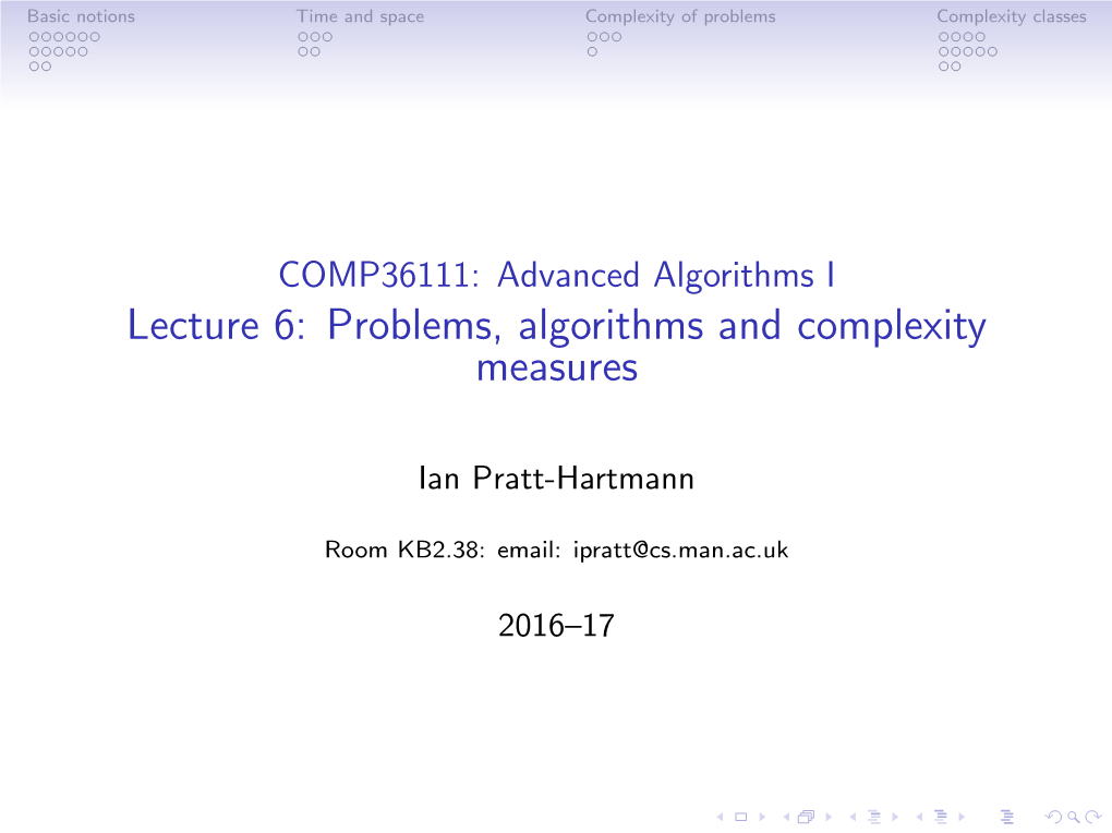 Problems, Algorithms and Complexity Measures