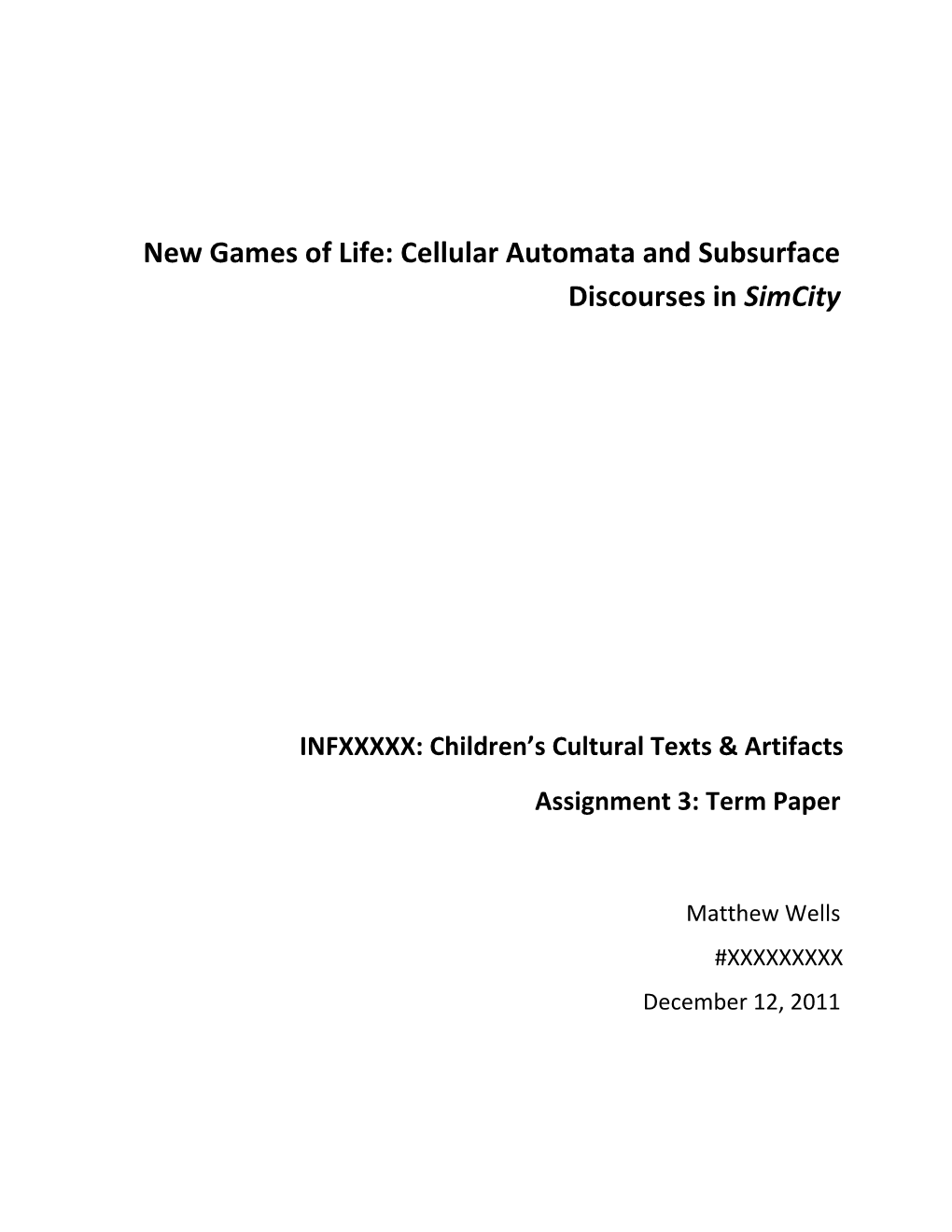 New Games of Life: Cellular Automata and Subsurface Discourses in Simcity