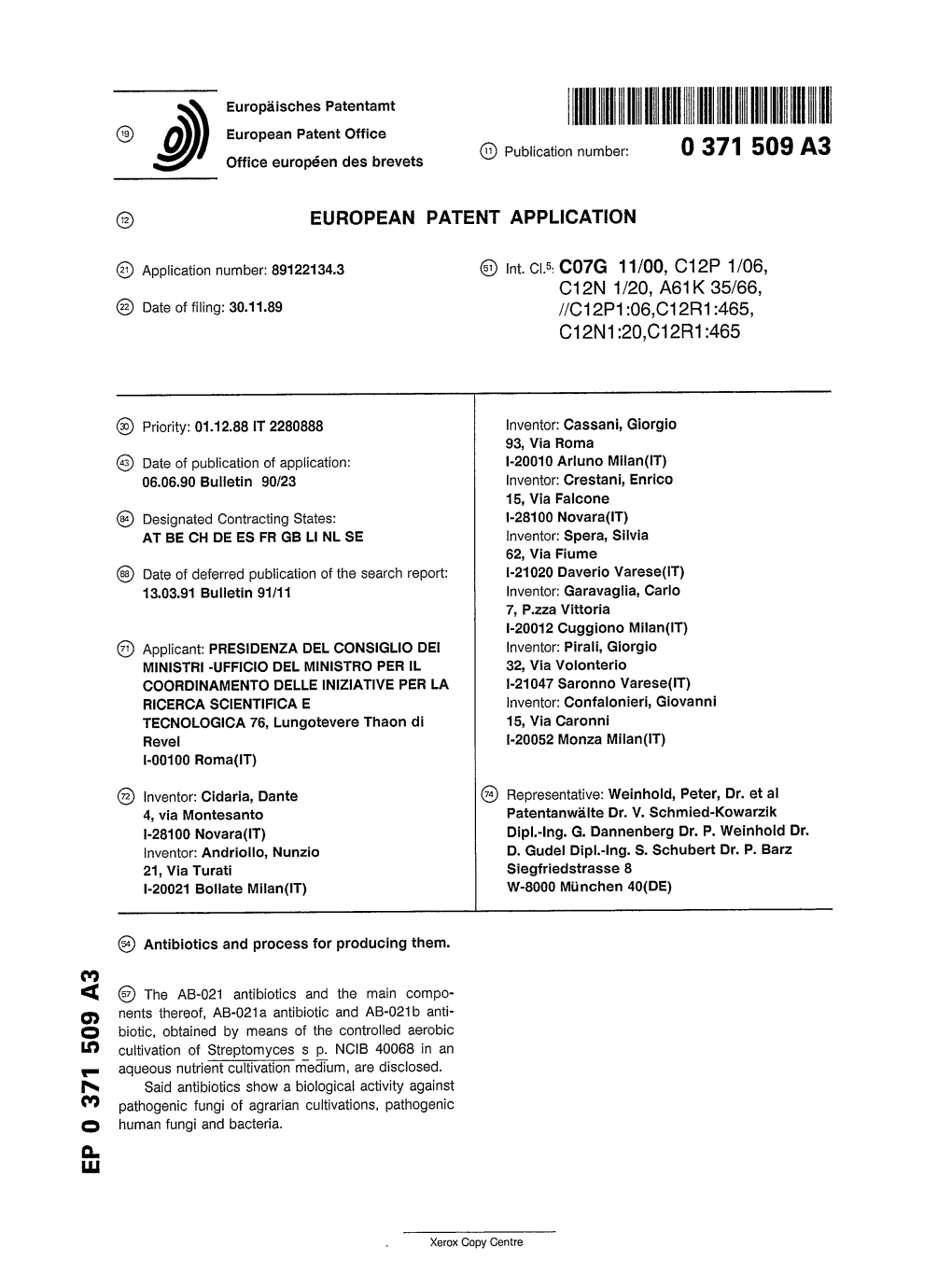 European Patent Office © Publication Number: 0 371 509 A3 Office Europeen Des Brevets