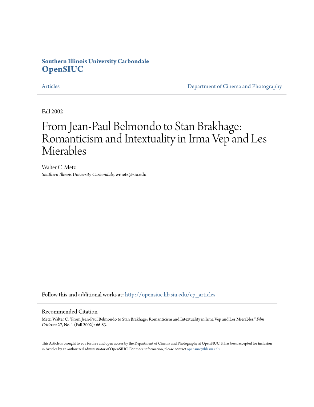 From Jean-Paul Belmondo to Stan Brakhage: Romanticism and Intextuality in Irma Vep and Les Mierables Walter C