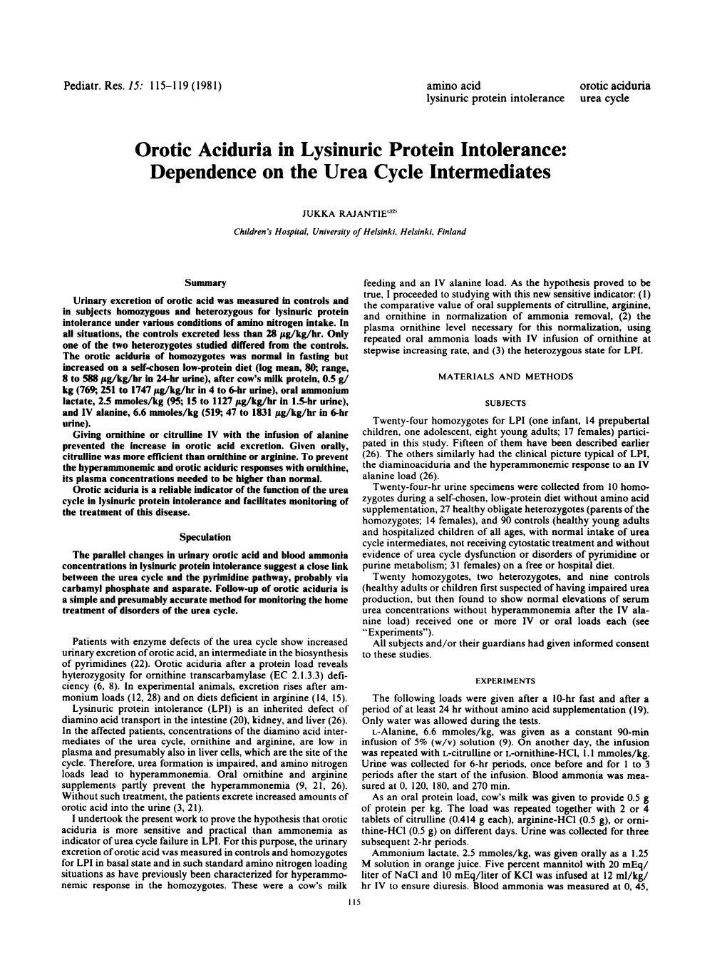 Orotic Aciduria in Lysinuric Protein Intolerance: Dependence on the Urea Cycle Intermediates
