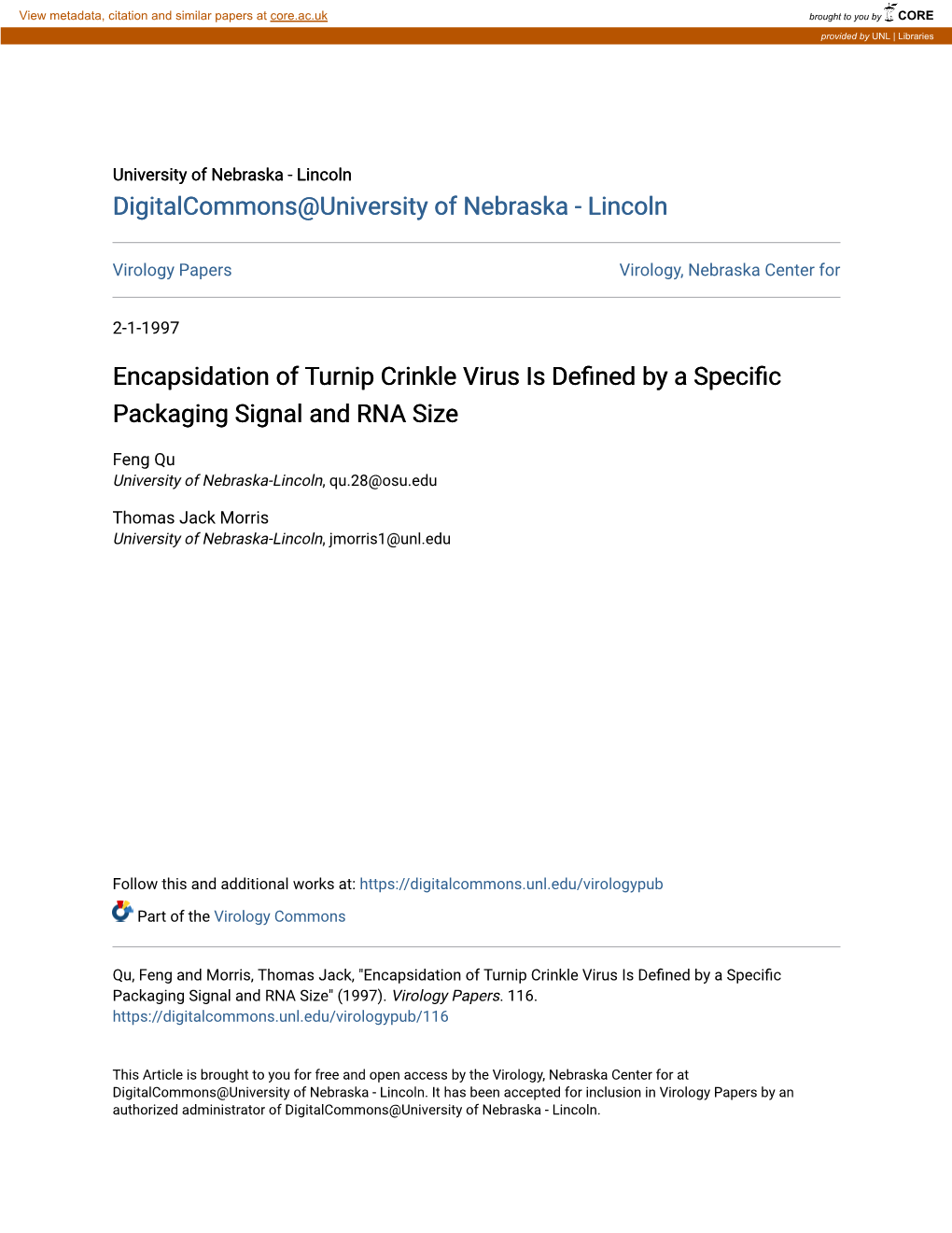 Encapsidation of Turnip Crinkle Virus Is Defined by a Specific Packaging Signal and RNA Size