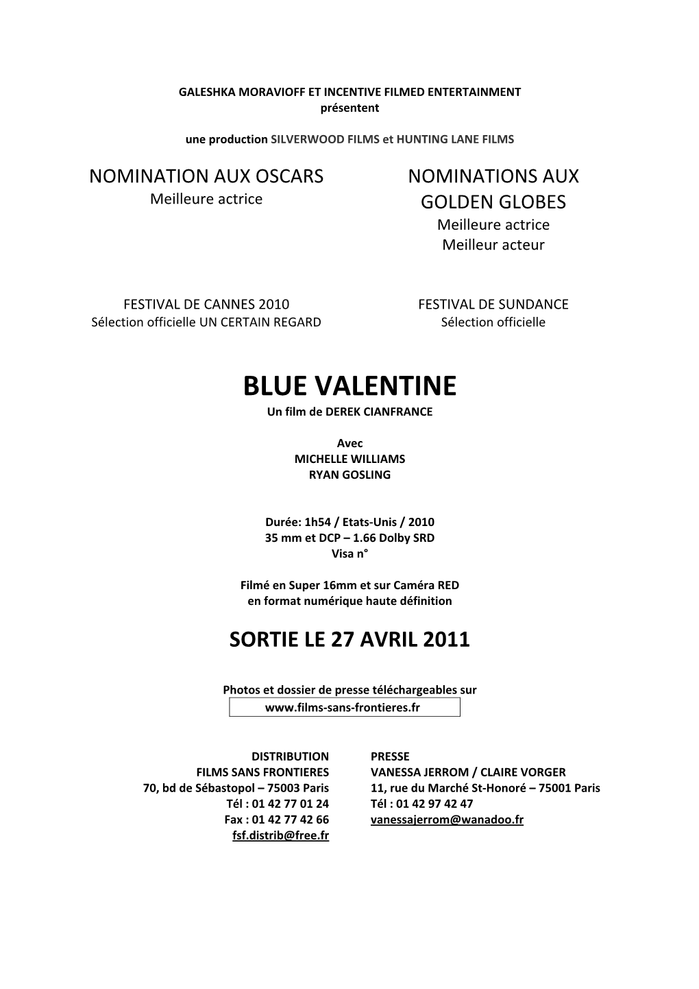 BLUE VALENTINE Un Film De DEREK CIANFRANCE