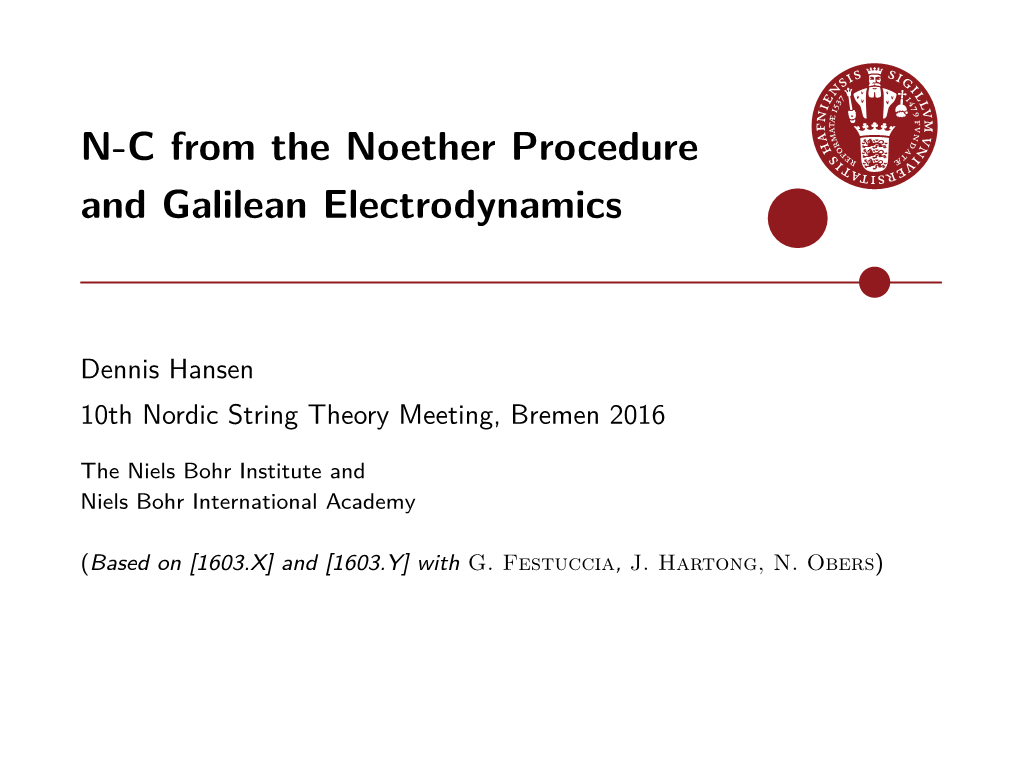 N-C from the Noether Procedure and Galilean Electrodynamics