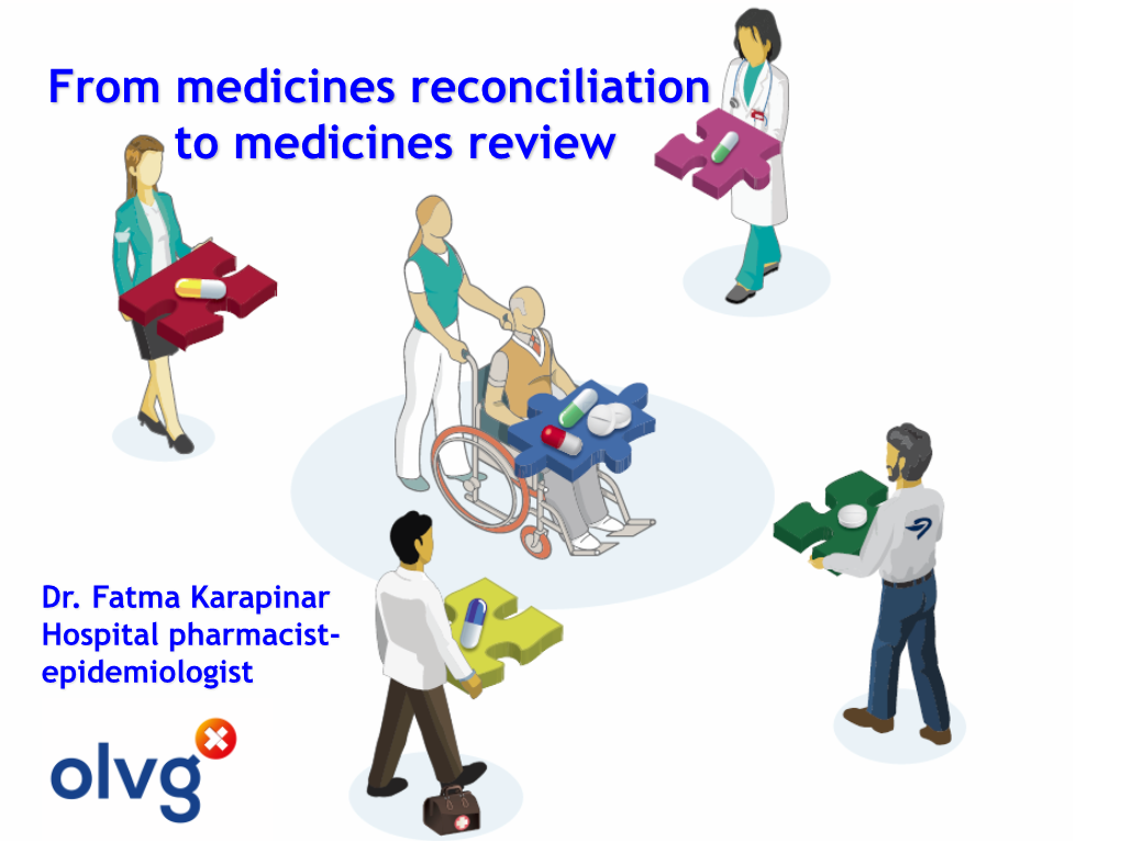 From Medicines Reconciliation to Medication Review