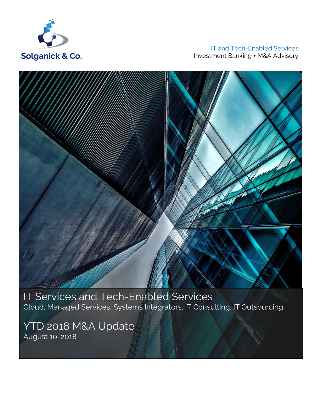 IT Services and Tech-Enabled Services YTD 2018 M&A Update