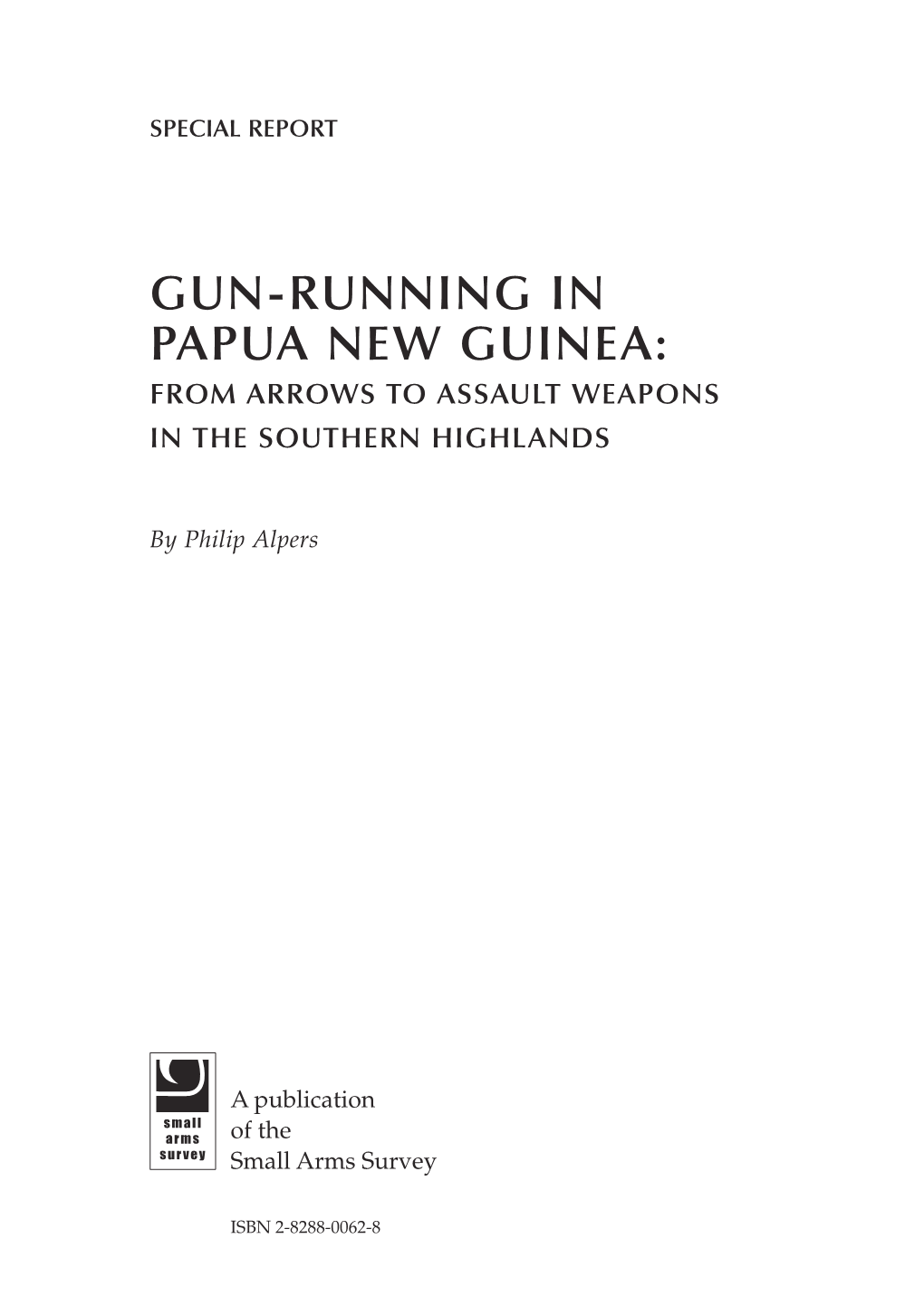 Gun Running in Papua New Guinea