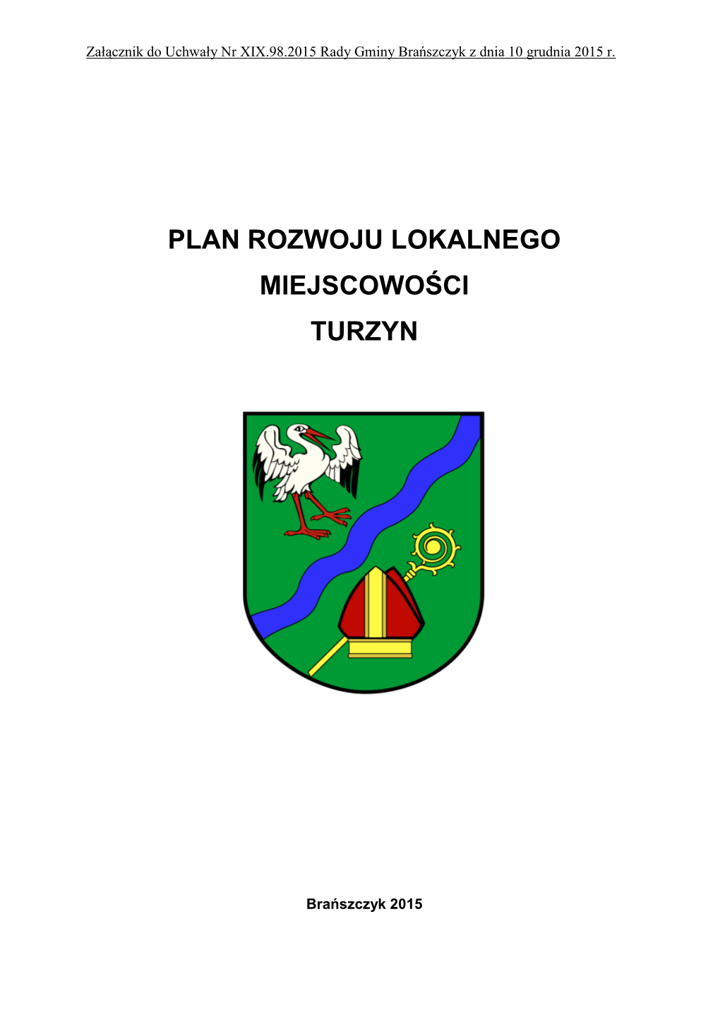 Plan Rozwoju Lokalnego Miejscowości Turzyn