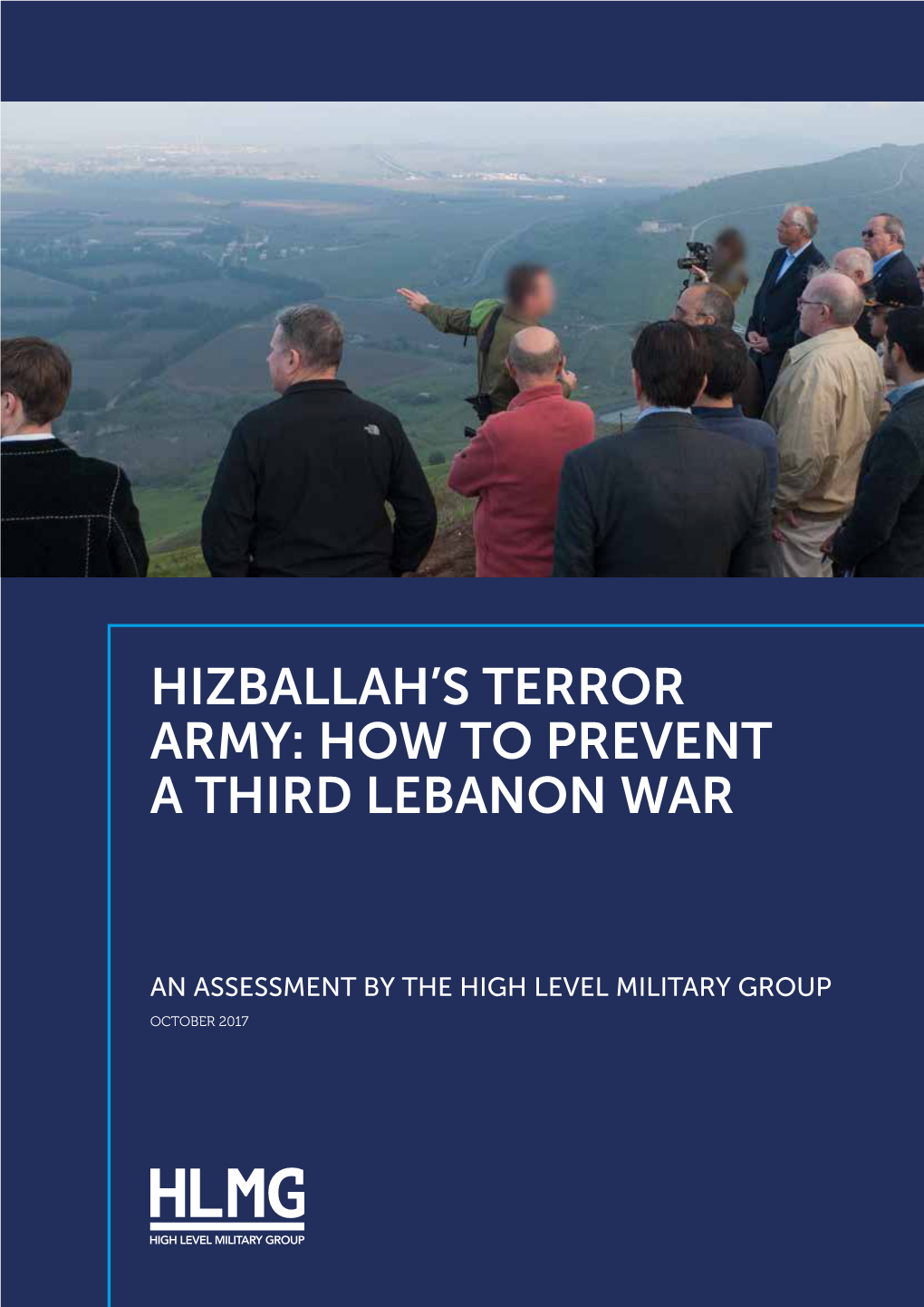 Hizballah's Terror Army: How to Prevent a Third Lebanon