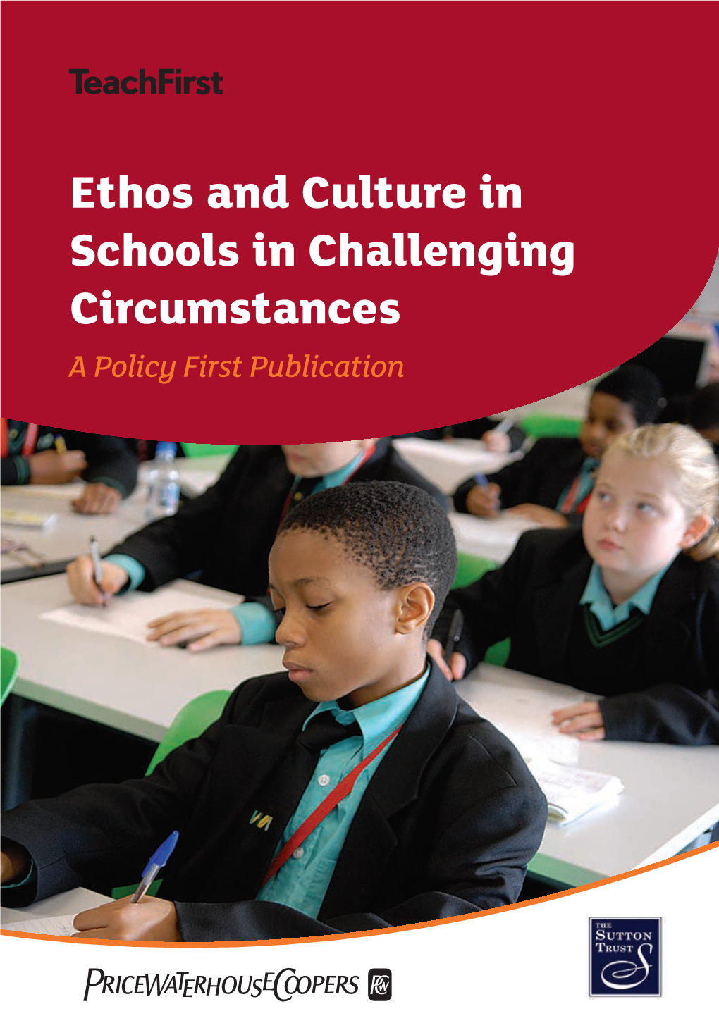 Ethos and Culture in Schools in Challenging Circumstances