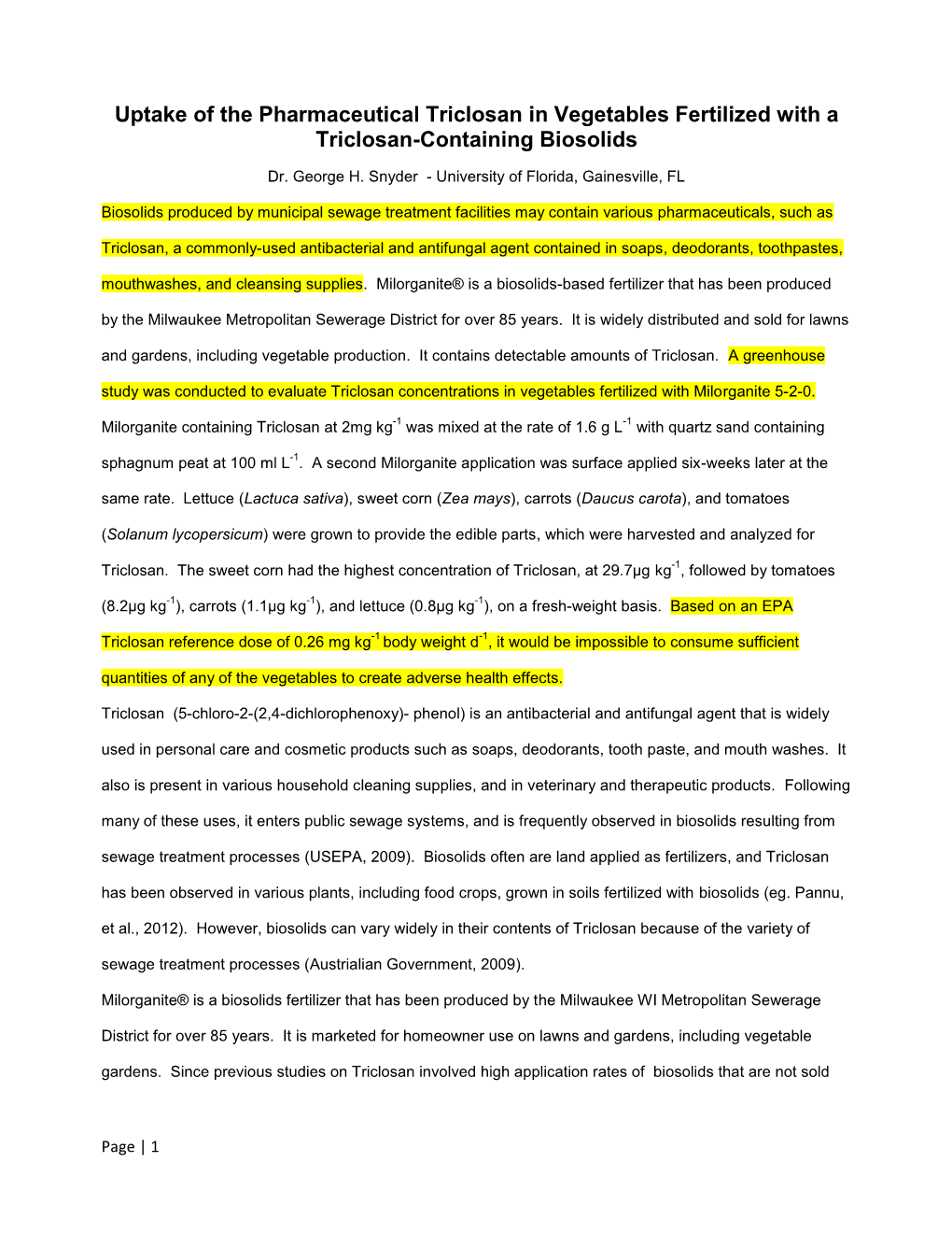 Uptake of the Pharmaceutical Triclosan in Vegetables Fertilized with a Triclosan-Containing Biosolids