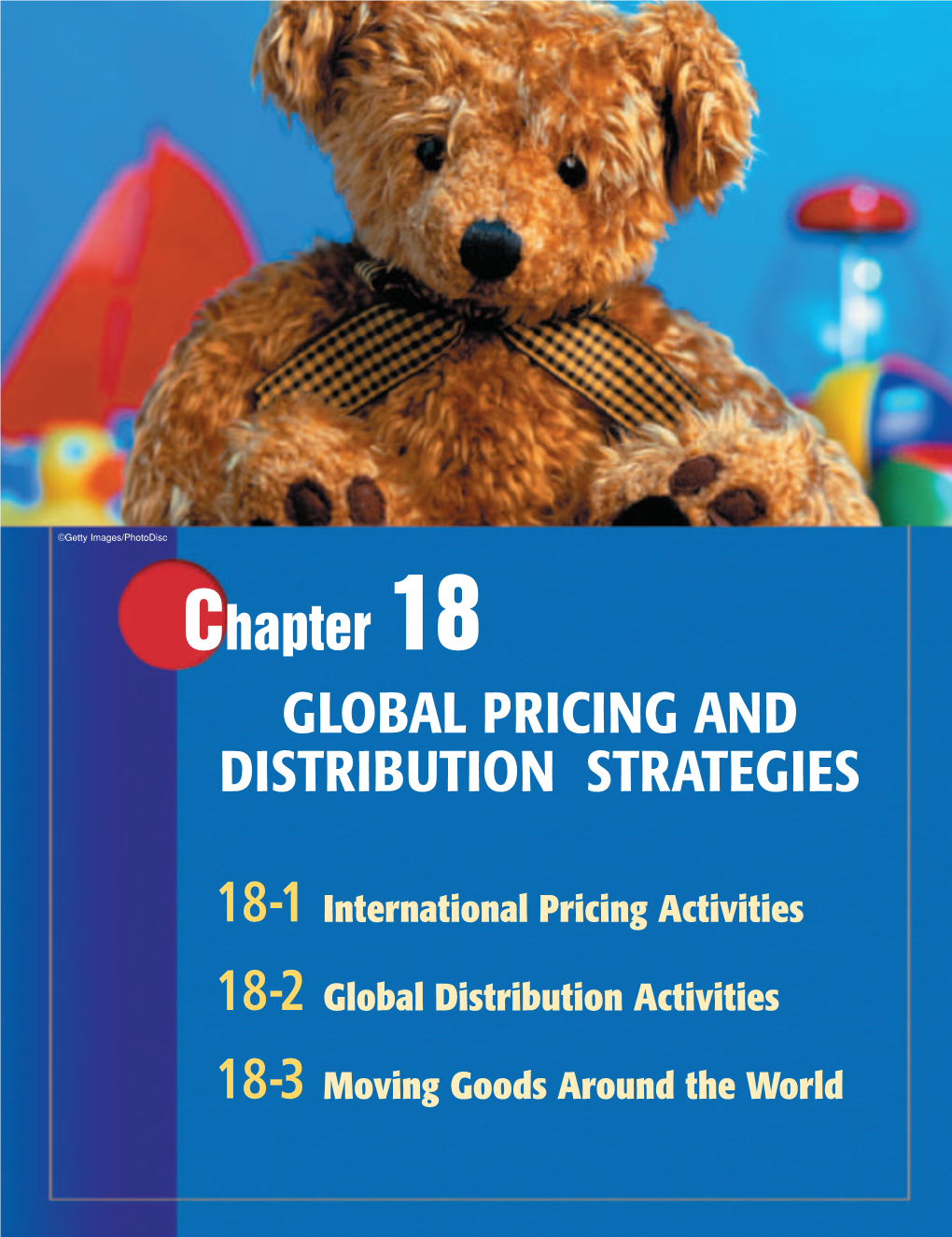 Chapter 18 GLOBAL PRICING and DISTRIBUTION STRATEGIES