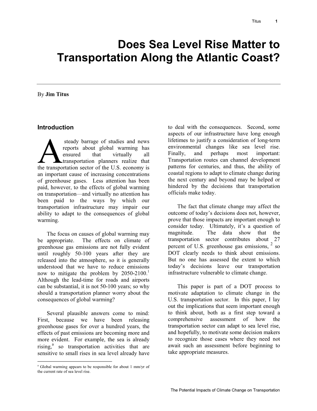 Does Sea Level Rise Matter to Transportation Along the Atlantic Coast?