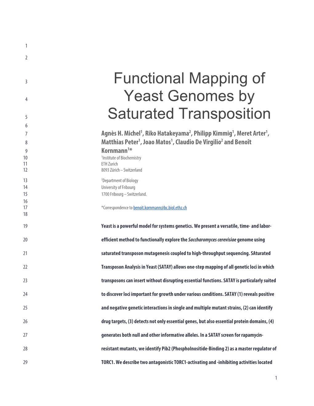 Functional Mapping of Yeast Genomes by Saturated Transposition