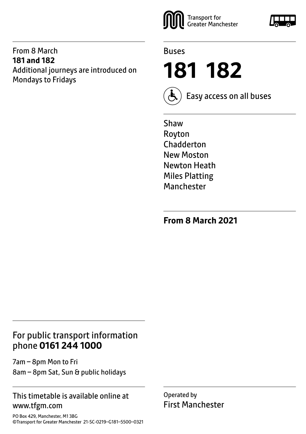 181 and 182 Additional Journeys Are Introduced on Mondays to Fridays 181 182 Easy Access on All Buses