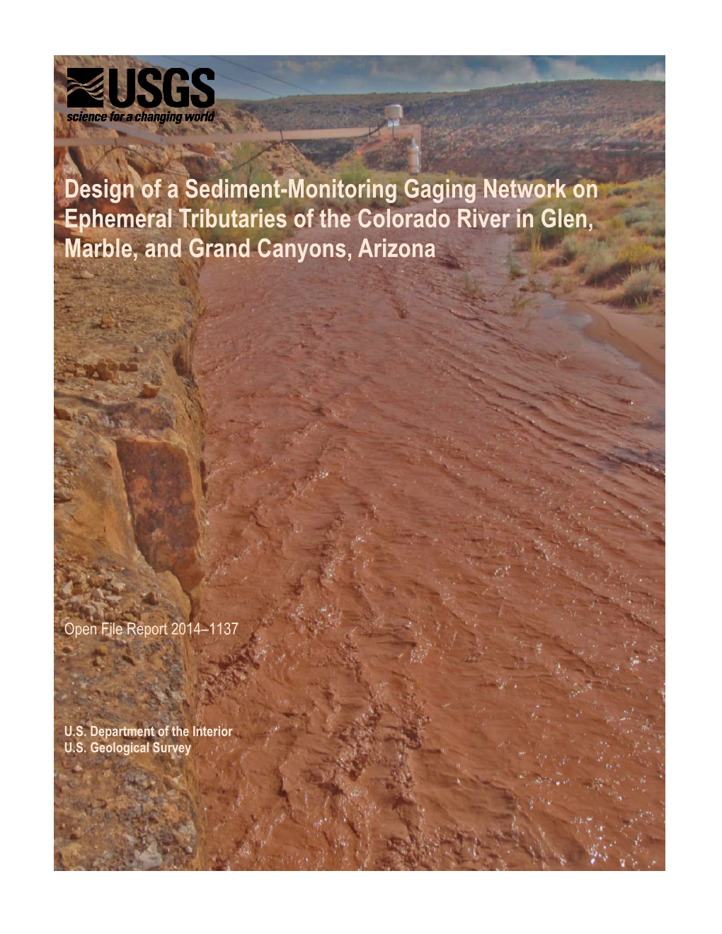 Design of a Sediment-Monitoring Gaging Network on Ephemeral Tributaries of the Colorado River in Glen, Marble, and Grand Canyons, Arizona