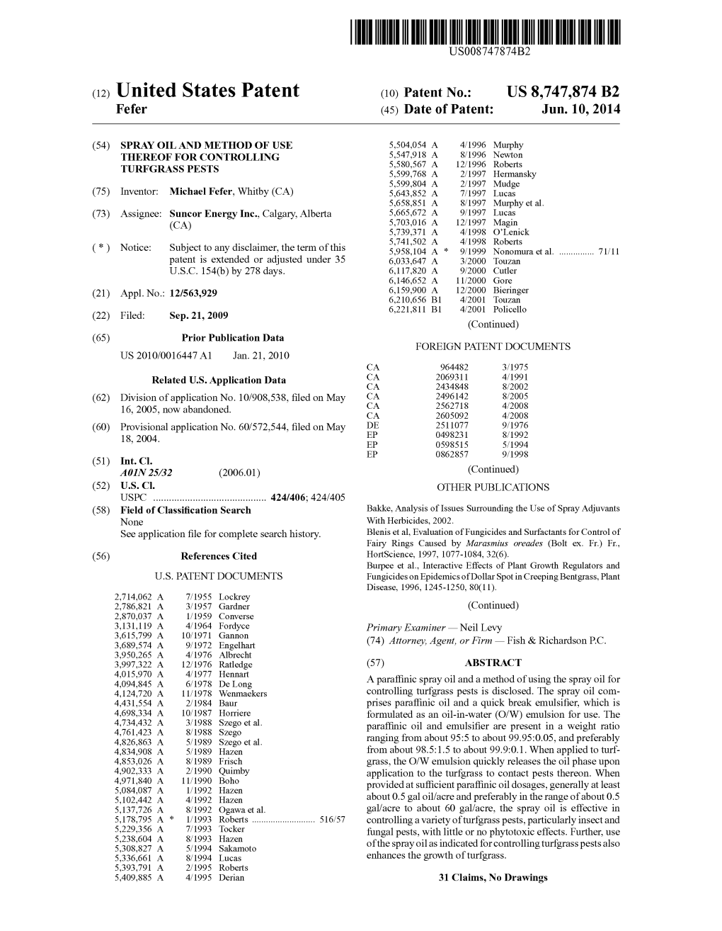 (12) United States Patent (10) Patent No.: US 8,747,874 B2 Fefer (45) Date of Patent: Jun