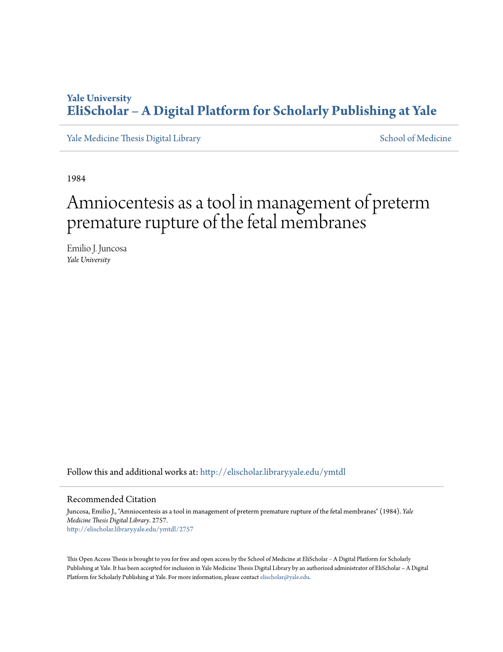 Amniocentesis As a Tool in Management of Preterm Premature Rupture of the Fetal Membranes Emilio J