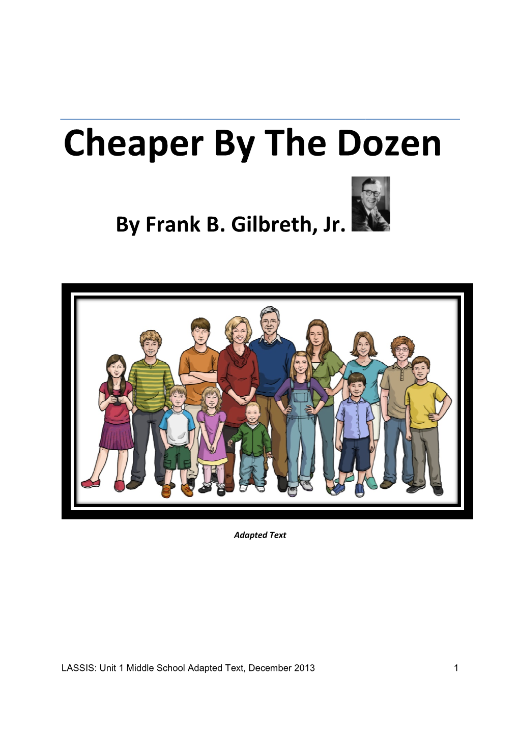 Cheaper by the Doz Cheaper by the Dozen Er by the Dozen