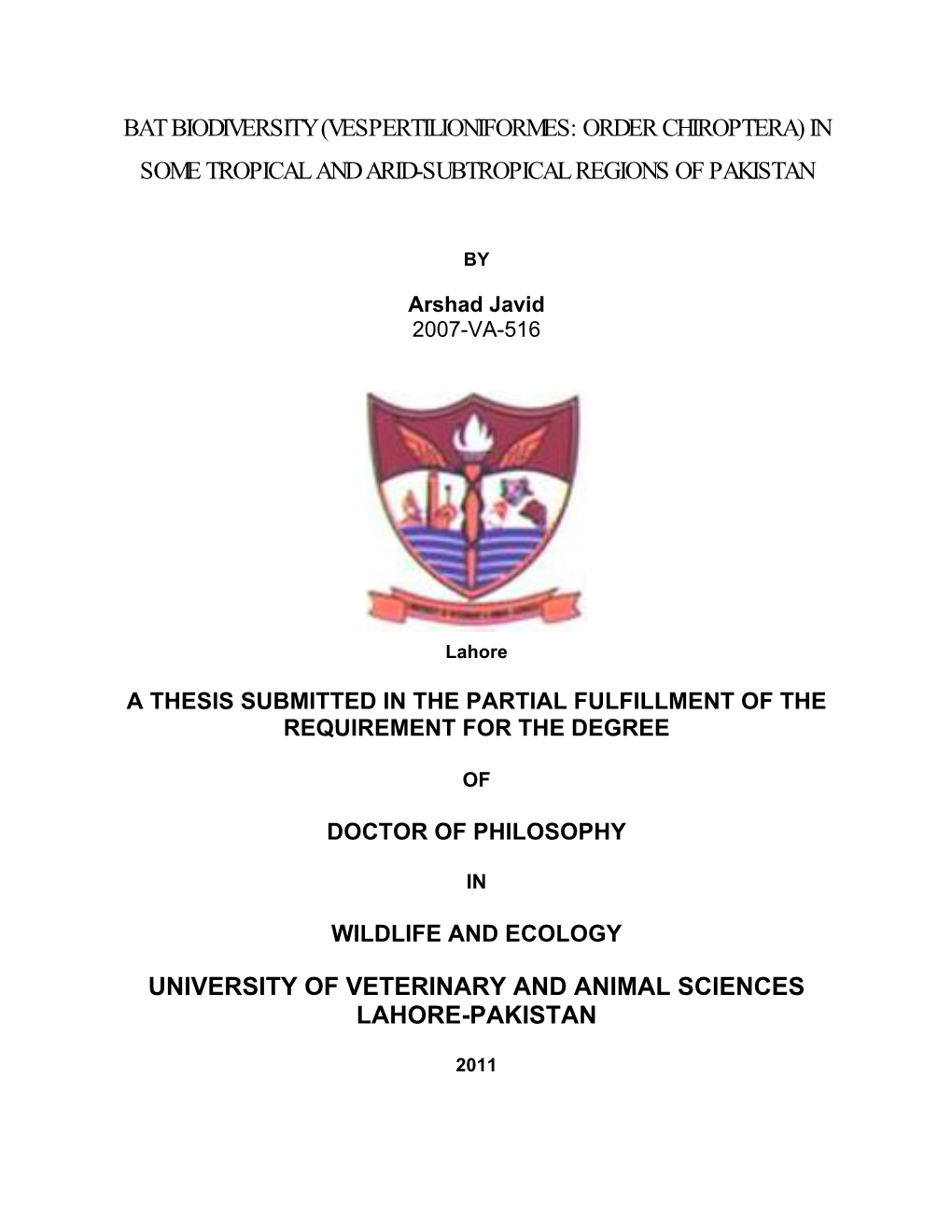 Bat Biodiversity (Vespertilioniformes: Order Chiroptera) in Some Tropical and Arid-Subtropical Regions of Pakistan