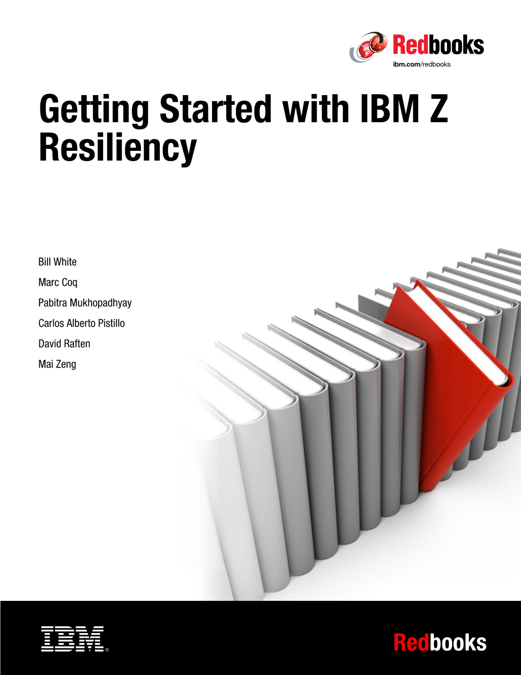 Getting Started with IBM Z Resiliency