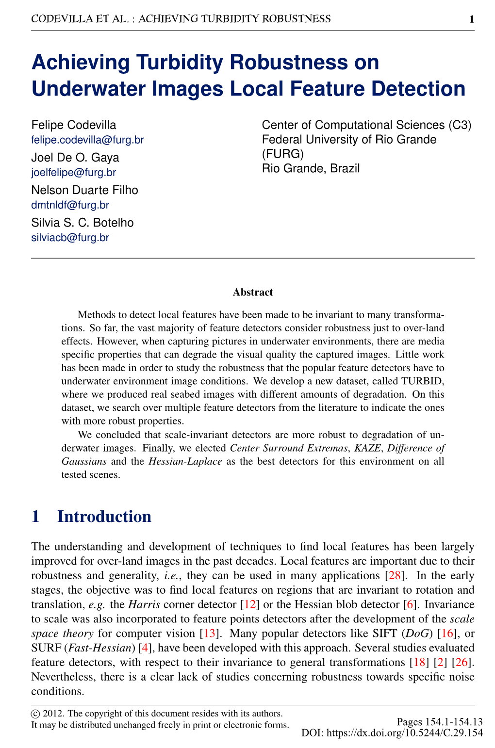 Achieving Turbidity Robustness on Underwater Images Local Feature Detection