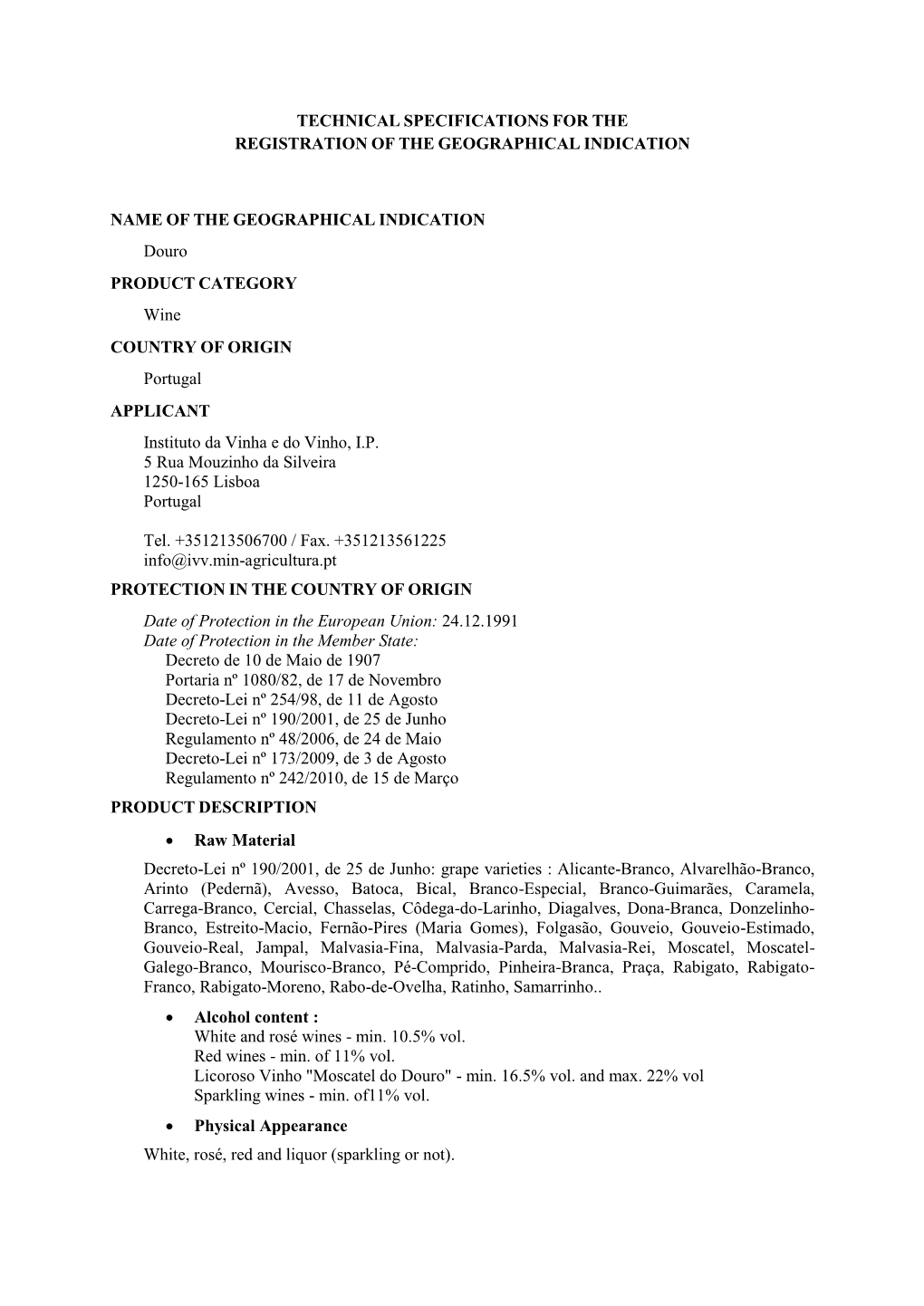 Technical Specifications for the Registration of the Geographical Indication