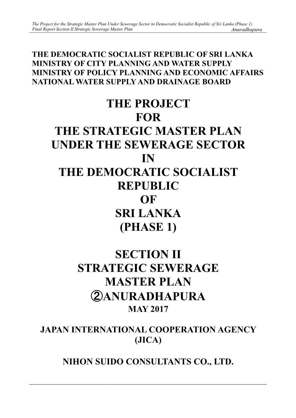 The Project for the Strategic Master Plan Under the Sewerage Sector in the Democratic Socialist Republic of Sri Lanka (Phase 1)