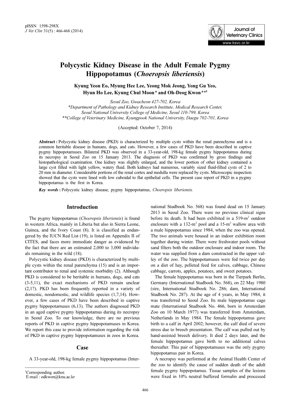 Polycystic Kidney Disease in the Adult Female Pygmy Hippopotamus (Choeropsis Liberiensis)