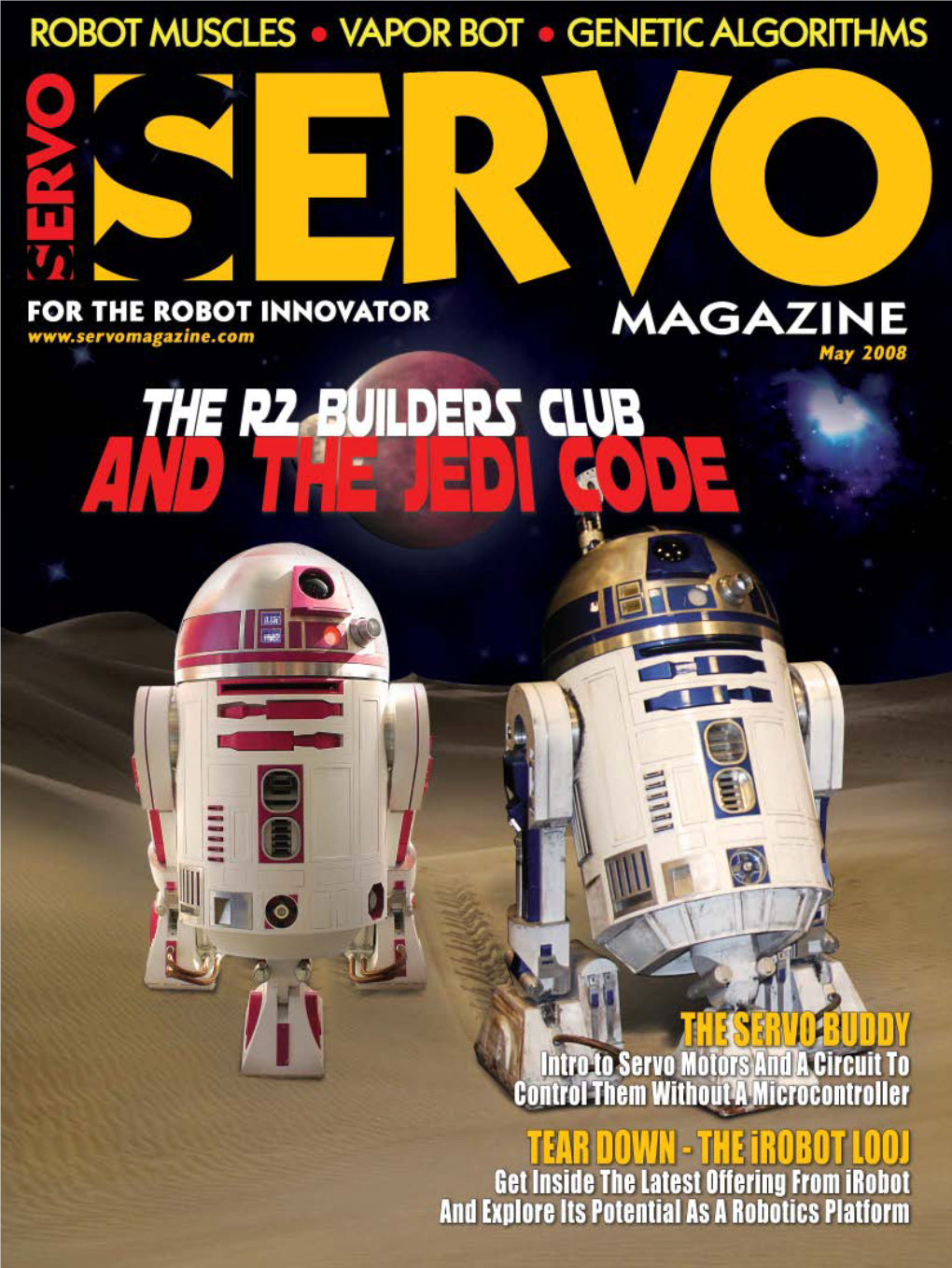 SERVO MAGAZINE R2D2 BUILDERS CLUB • SERVO BUDDY • Irobot LOOJ • R Full Page.Qxd 3/5/2008 4:10 PM Page 2