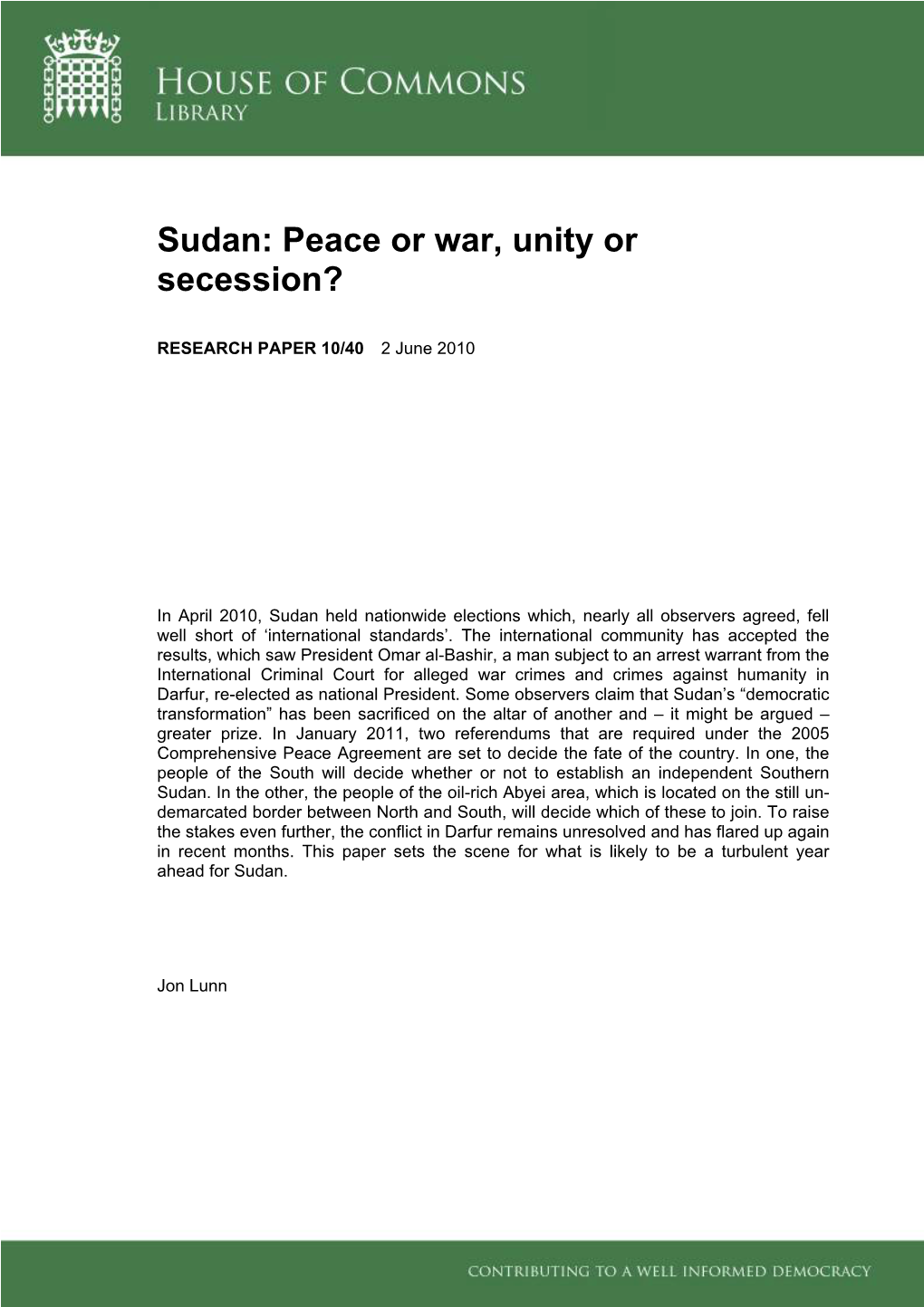 Sudan: Peace Or War, Unity Or Secession?