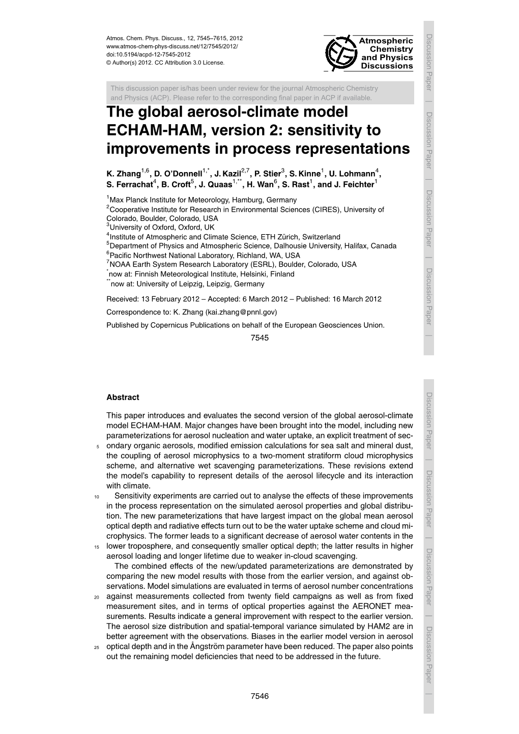 The Global Aerosol-Climate Model ECHAM-HAM, Version 2: Sensitivity to Improvements in Process Representations K