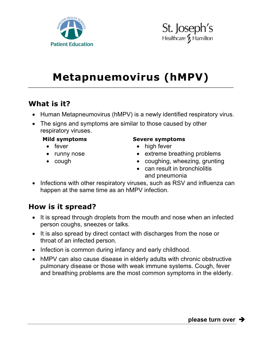 Human Metapneumovirus (Hmpv) Is a Newly Identified Respiratory Virus
