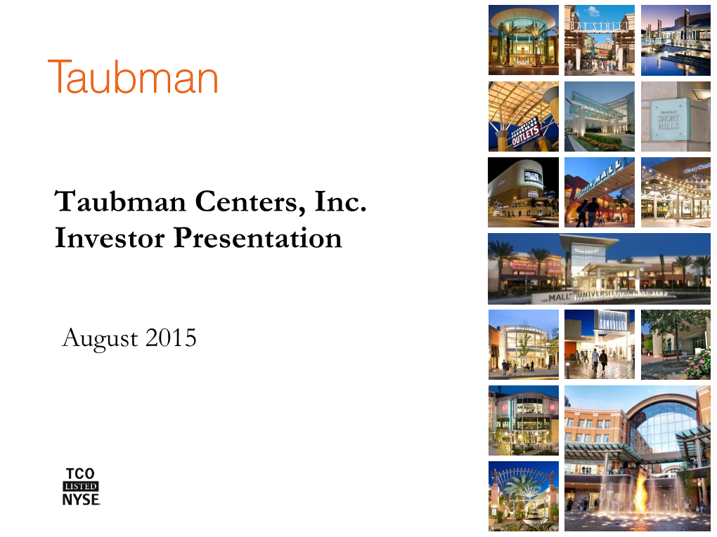 Taubman Centers, Inc. Investor Presentation