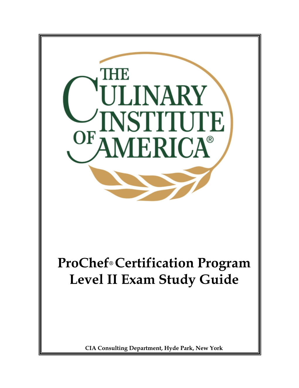 Prochef® Certification Program Level II Exam Study Guide