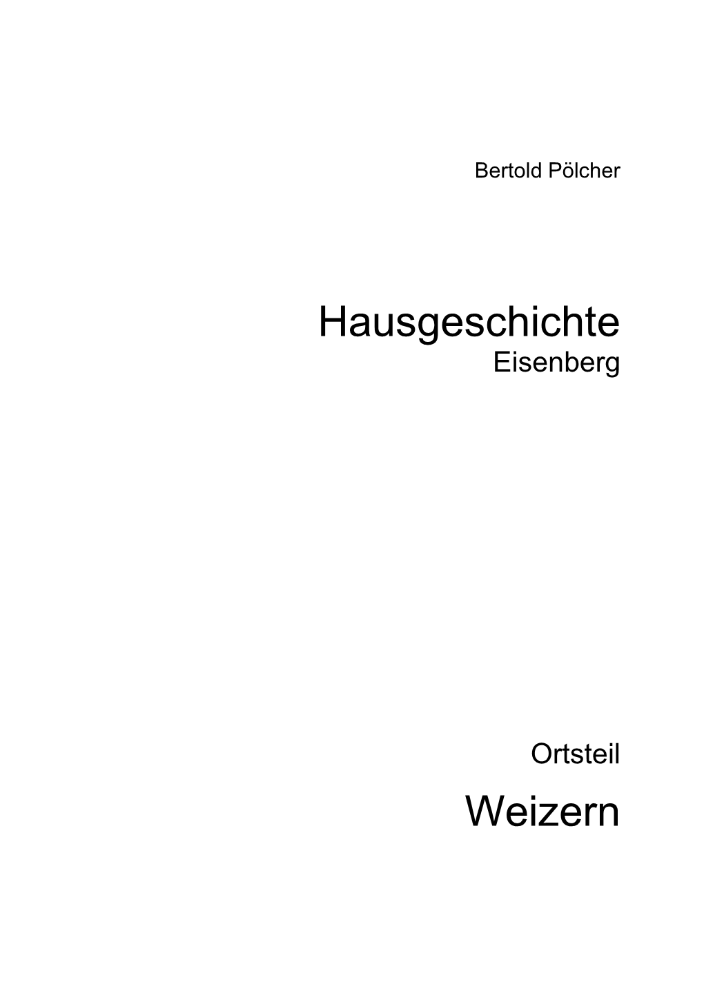 Hausgeschichte Weizern