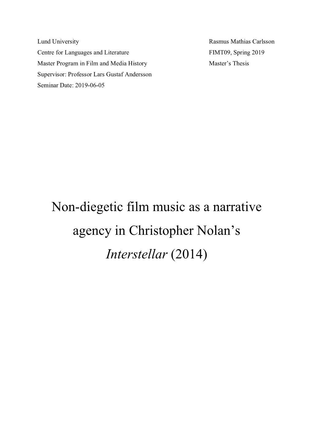 Non-Diegetic Film Music As a Narrative Agency in Christopher Nolan’S Interstellar (2014)