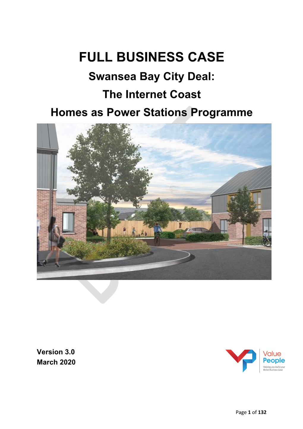 FULL BUSINESS CASE Swansea Bay City Deal: the Internet Coast Homes As Power Stations Programme