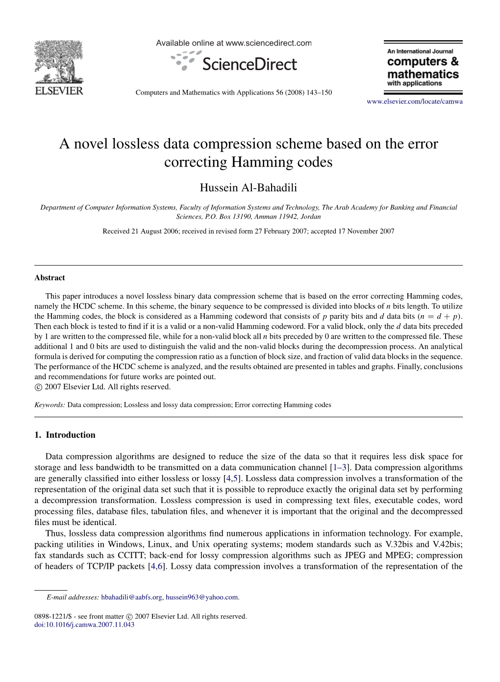 A Novel Lossless Data Compression Scheme Based on the Error Correcting Hamming Codes