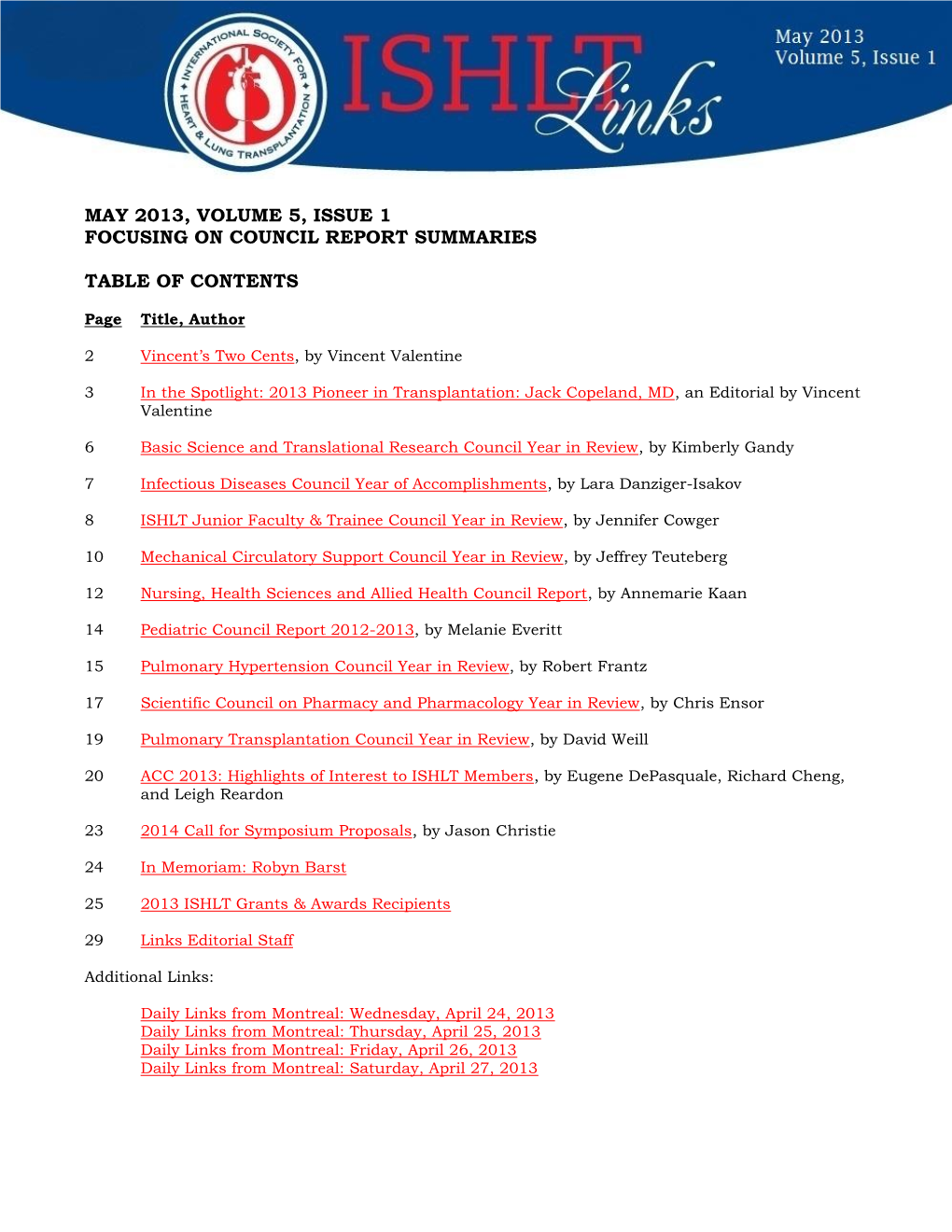 May 2013, Volume 5, Issue 1 Focusing on Council Report Summaries Table of Contents