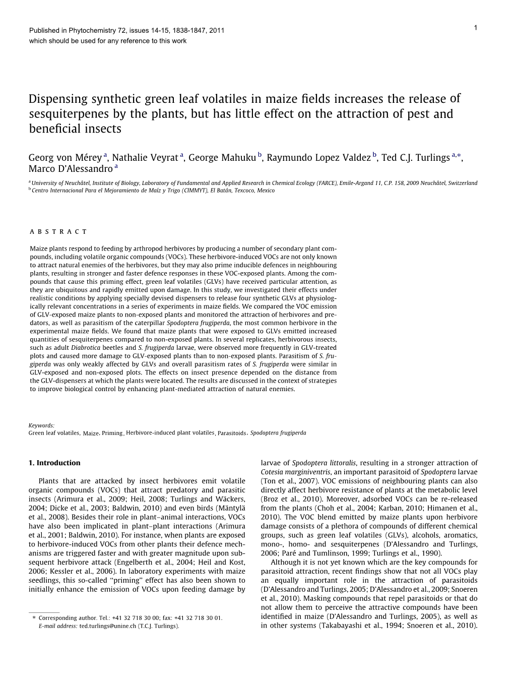 Dispensing Synthetic Green Leaf Volatiles in Maize Fields Increases