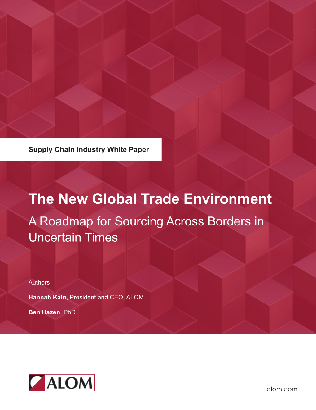 The New Global Trade Environment a Roadmap for Sourcing Across Borders in Uncertain Times