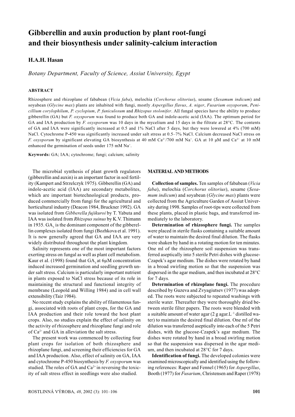 Gibberellin and Auxin Production by Plant Root-Fungi and Their Biosynthesis Under Salinity-Calcium Interaction