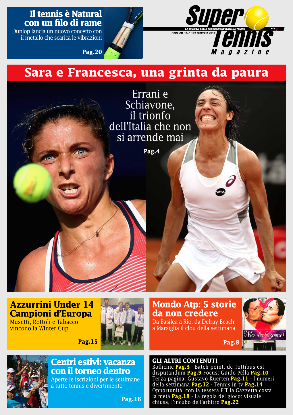 Sara E Francesca, Una Grinta Da Paura Errani E Schiavone, Il Trionfo Dell’Italia Che Non Si Arrende Mai Pag.4