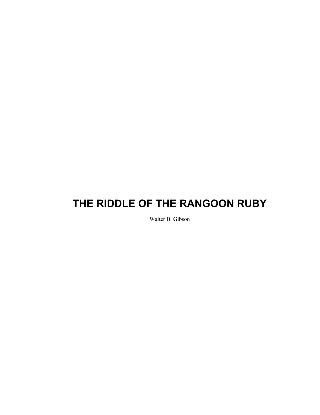 The Riddle of the Rangoon Ruby