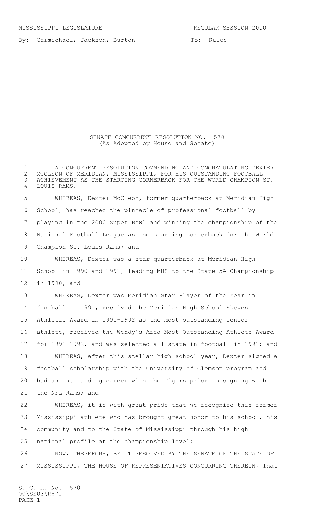 S. C. R. No. 570 00\SS03\R871 PAGE 1 MISSISSIPPI LEGISLATURE