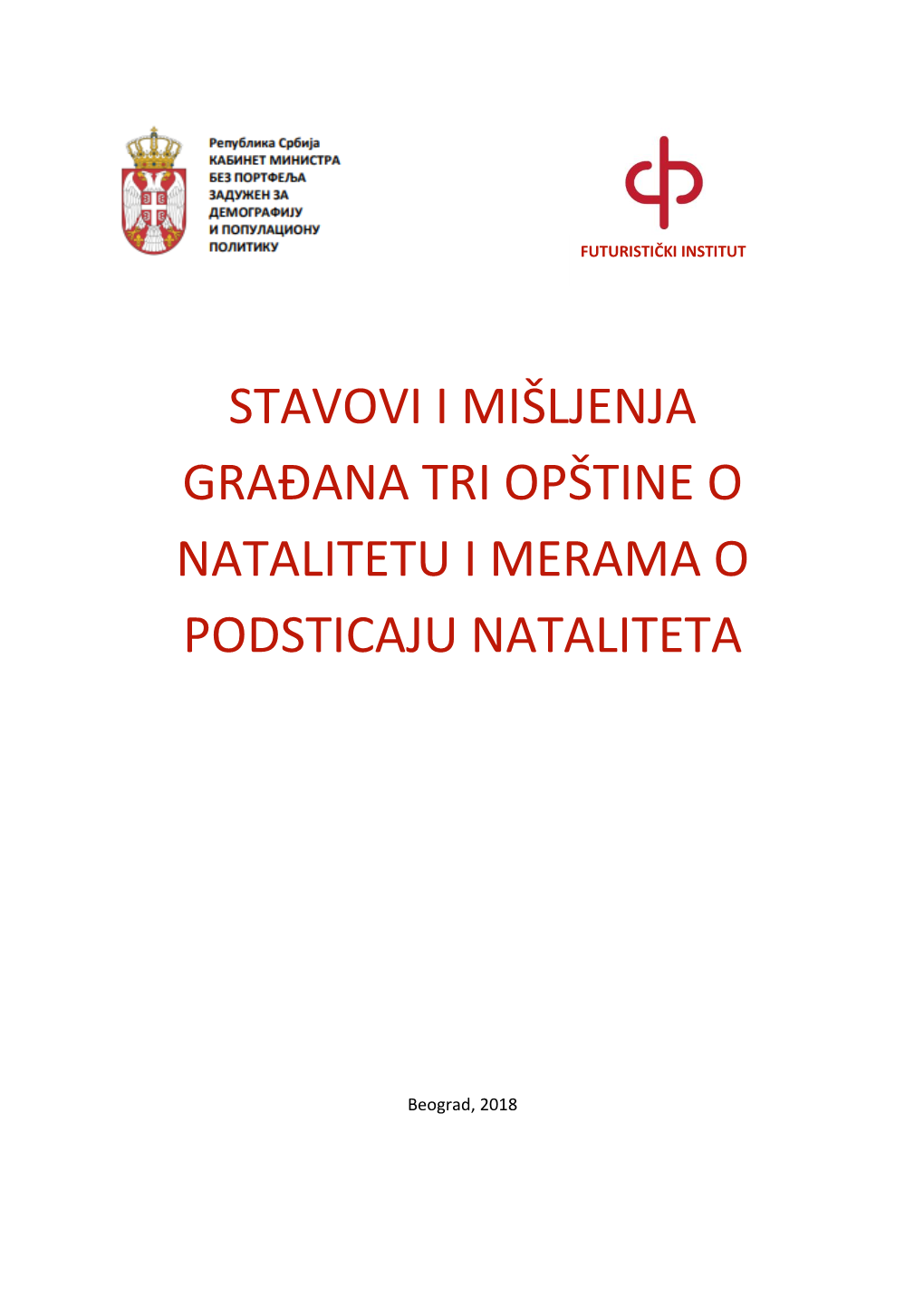 Stavovi I Mišljenja Građana Tri Opštine O Natalitetu I Merama O Podsticaju Nataliteta