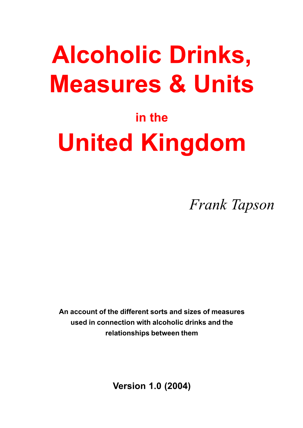 Alcoholic Drinks, Measures and Units